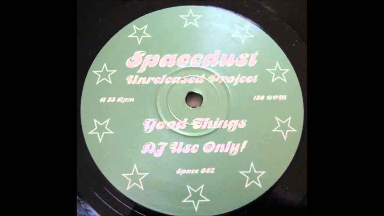 (1998) Spacedust - Good Things [Original Mix]