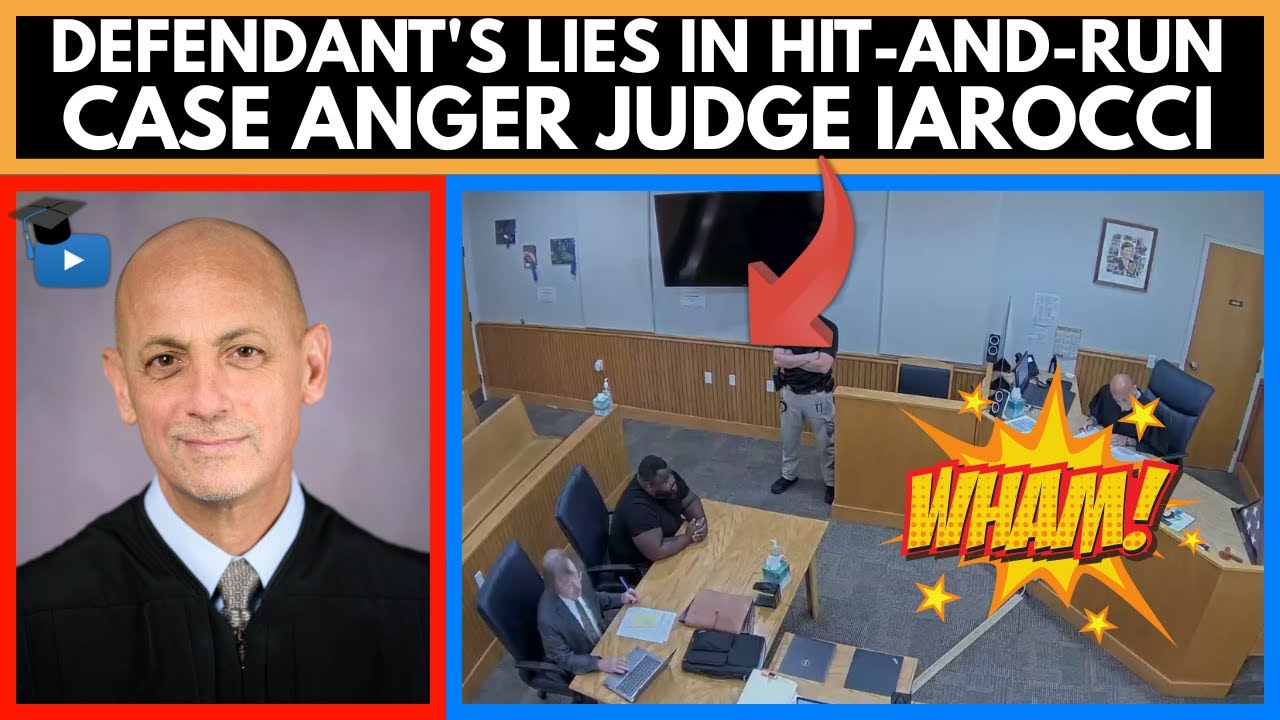 Courtroom Clash: Defendant&rsquo;s Lies in Hit-and-Run Case Anger Judge Iarocci