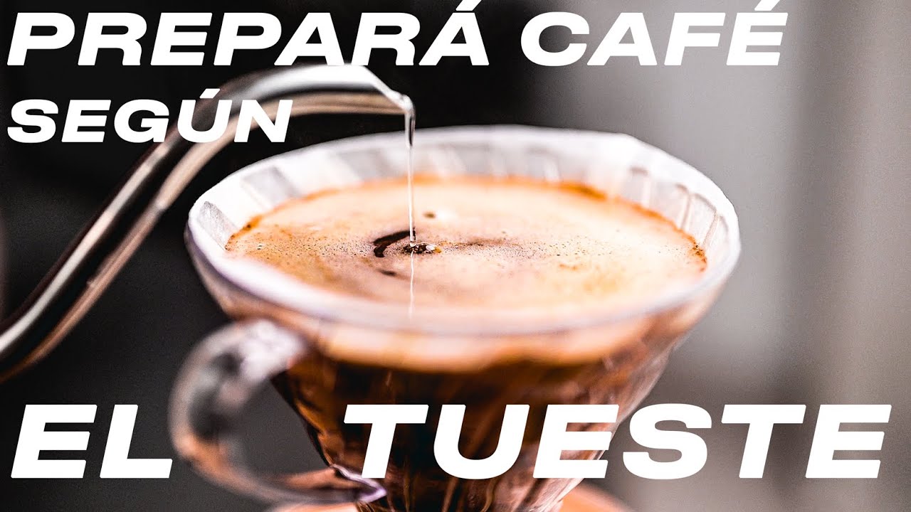 CÓMO preparar CAFÉ según el tipo de TUESTE