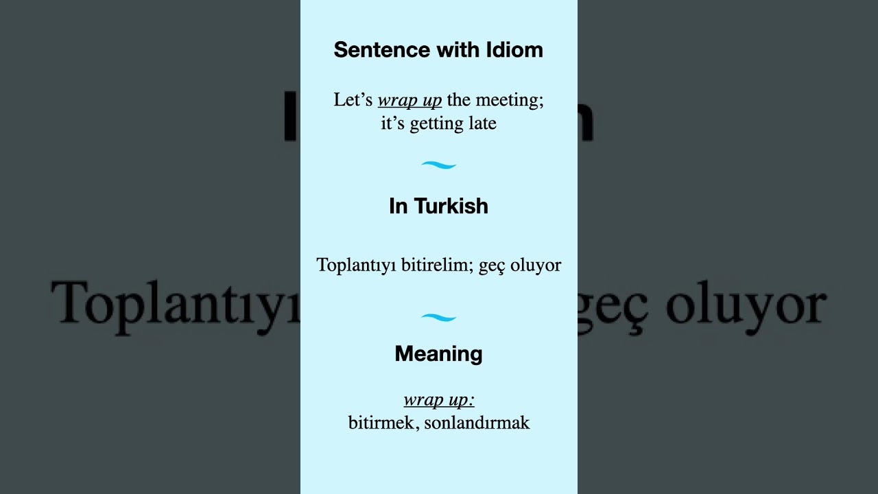 🔥Bu Deyimi Biliyor Musun? 82- wrap up 