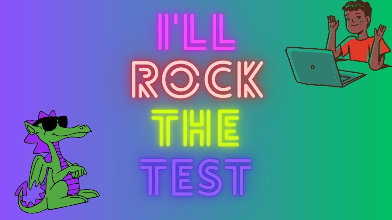 I'll Rock the Test