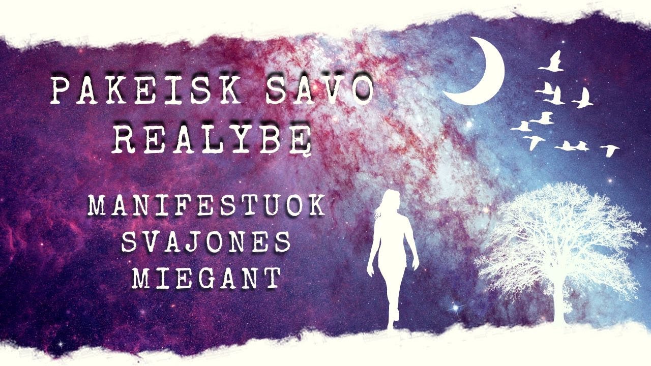 Meditacia Prieš Miegą - Svajonių Gyvenimo Manifestacija | Gausa, Turtai, Meilė, Sveikata | Pasąmonė🎦