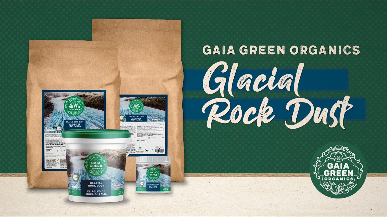 Gaia Green Organics - Glacial Rock Dust