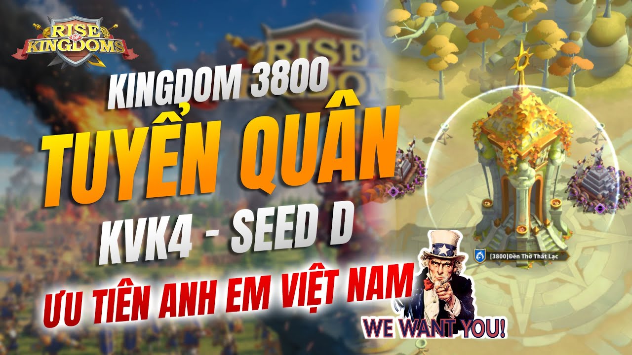 Kingdom 3800 Tuyển Dụng Seed D - Kvk mùa 4 Rise of Kingdom
