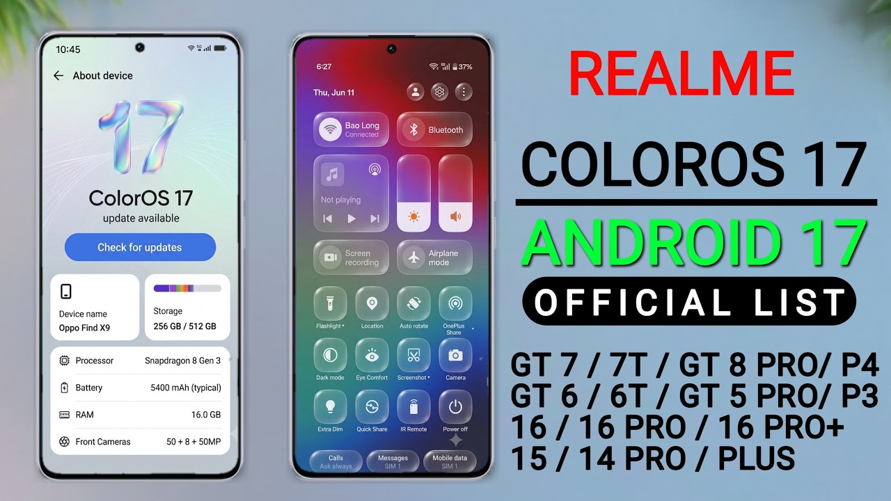 Realme ColorOS 17 Update - Device List Android 17 for 14/16/15 Pro/P3/P4, GT 6T/7T, Narzo, P4x, P...
