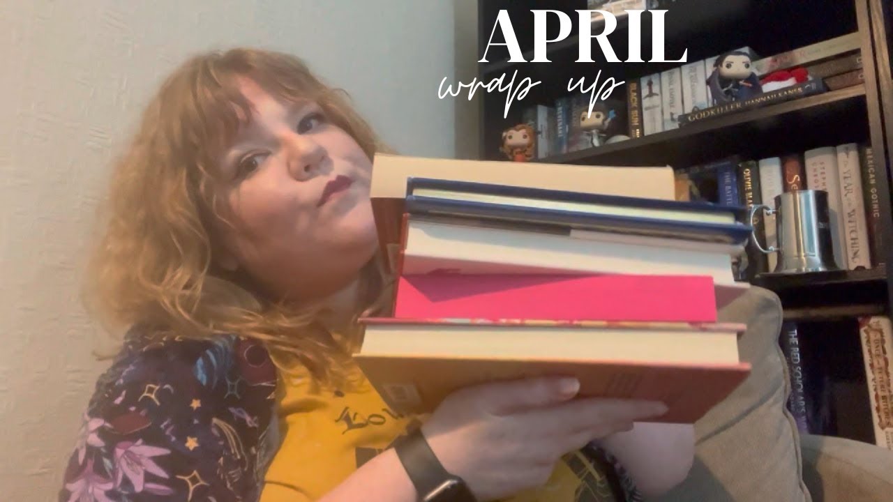 April Wrap Up
