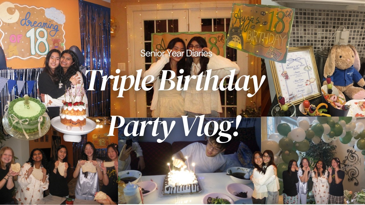 TRIPLE BIRTHDAY PARTY VLOG🎂🥳🍲🌱
