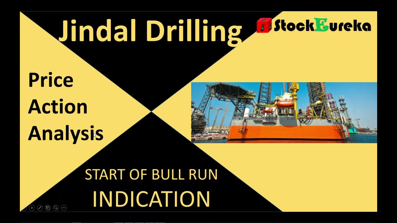 Jindal Drilling - Start of Bull Run Indicated