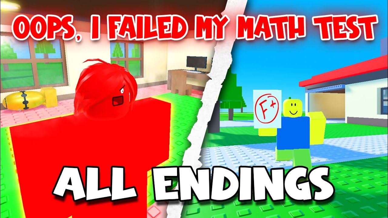 ALL Endings - Oops, I Failed My Math Test - [Roblox]