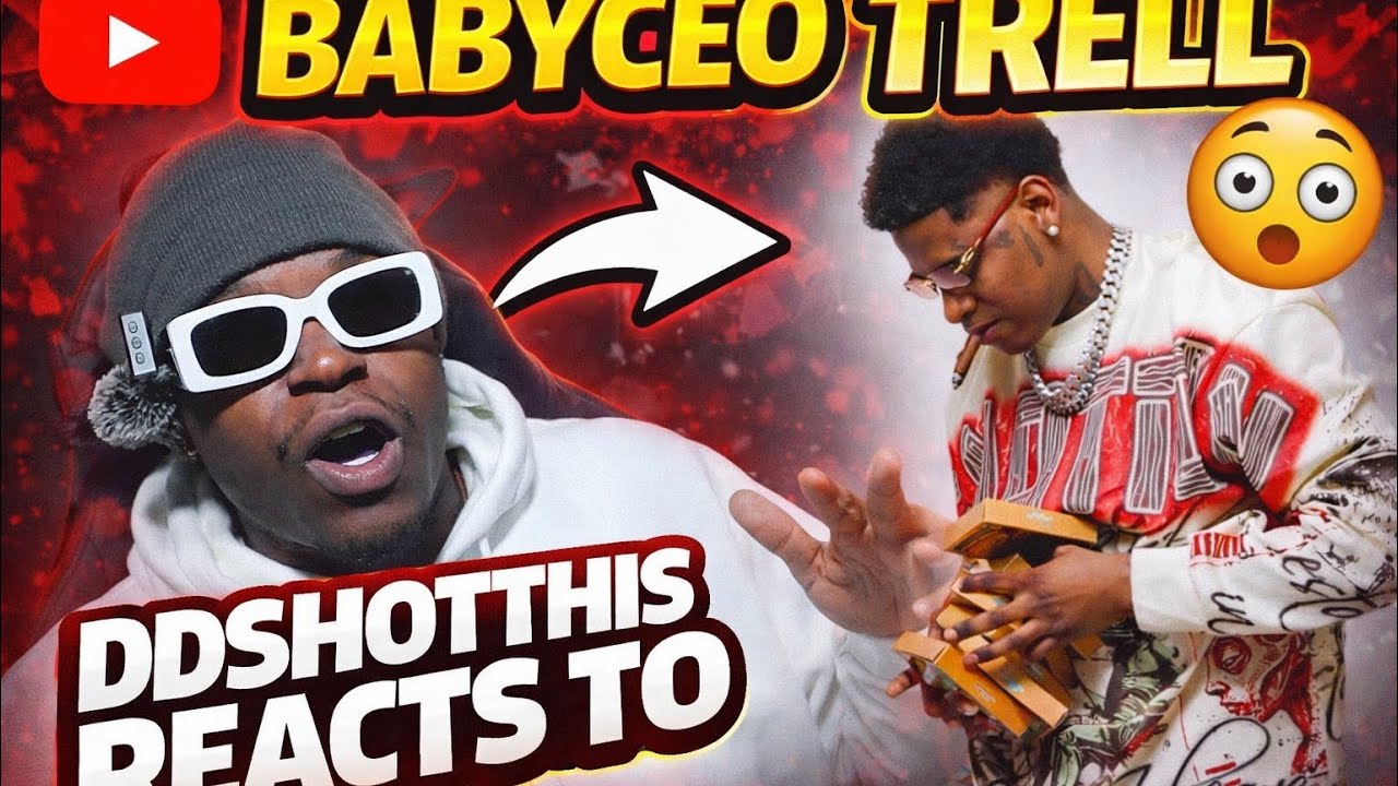 DD Reacts to Babyceo Trell