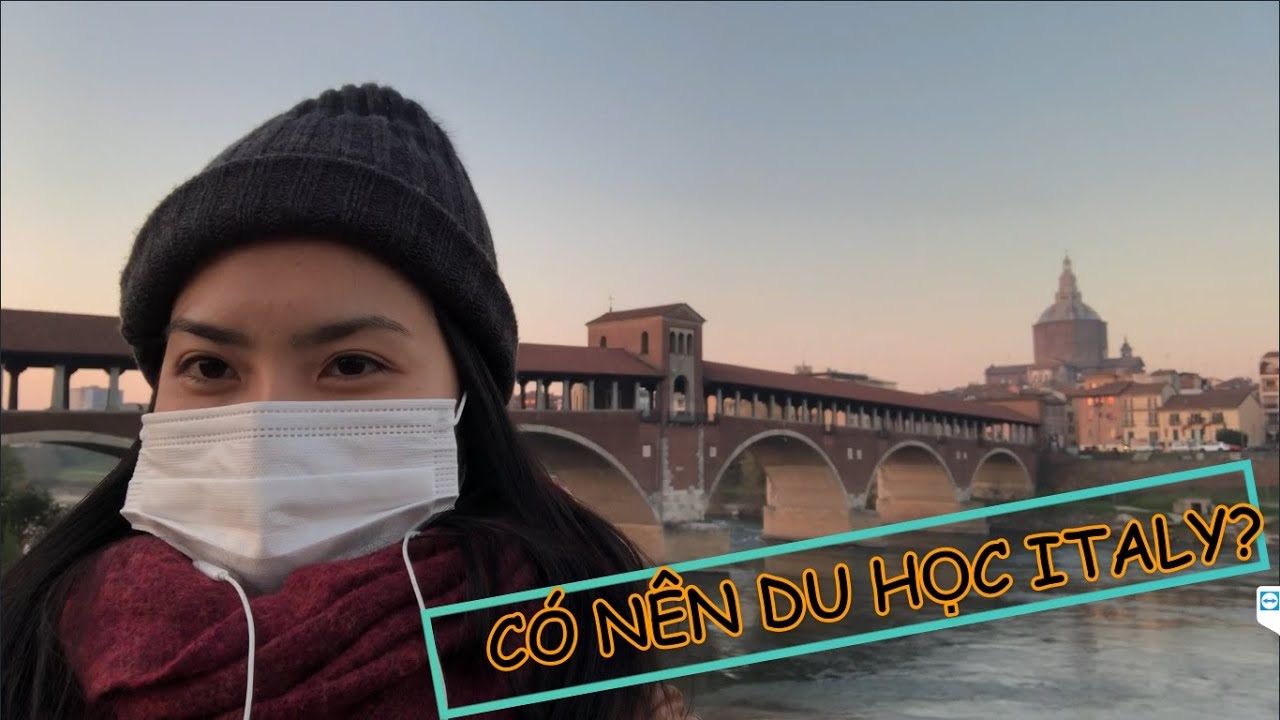 CÓ NÊN ĐI DU HỌC ITALY? [Ngồi xuống tâm sự]| DU HỌC Ý