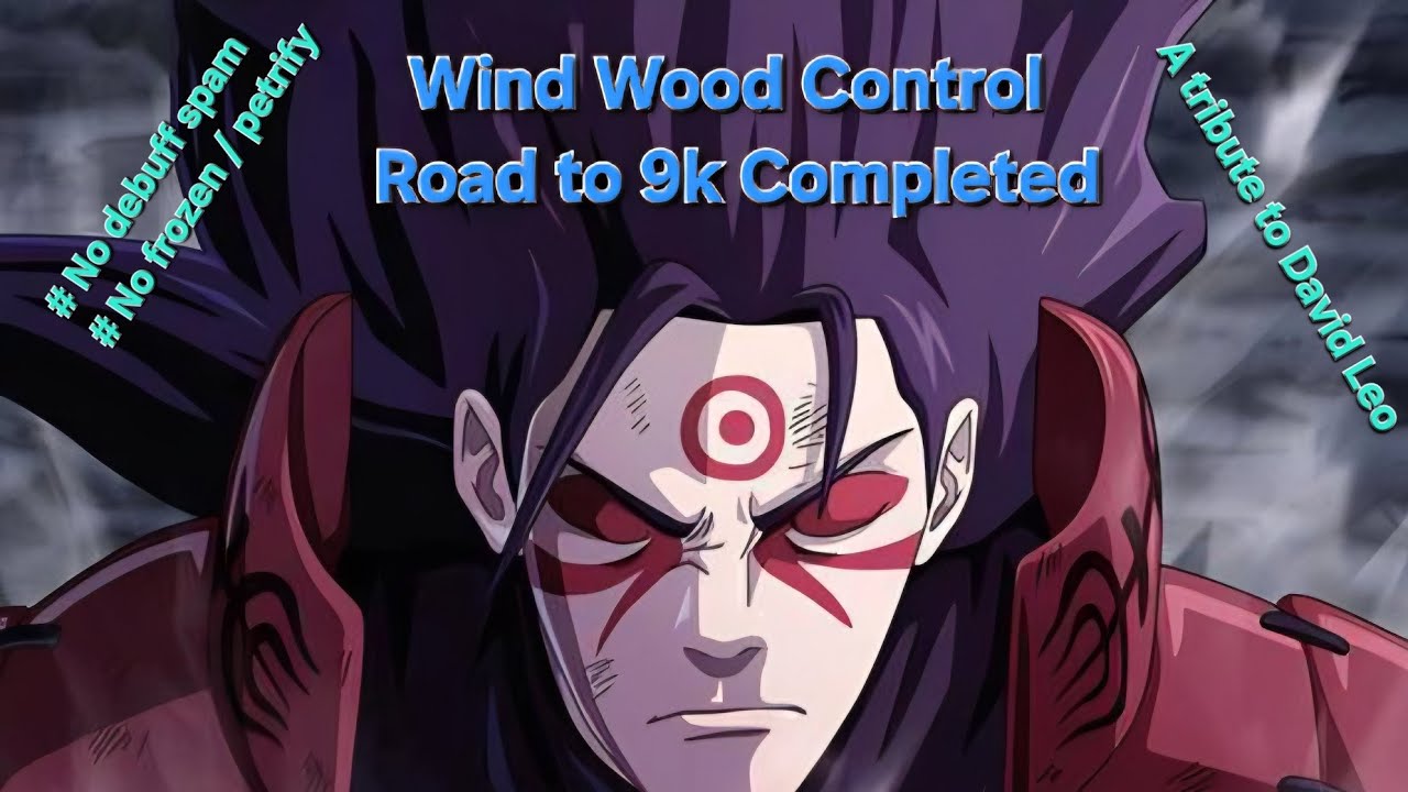 Road to 9k Trophy Wood Control [ Shinobi Warfare ]