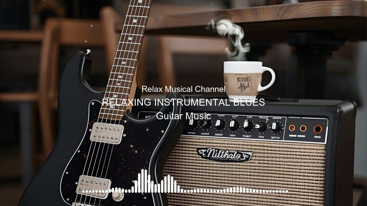 Special Blues Music - Instrumental Guitar - 1 Hour