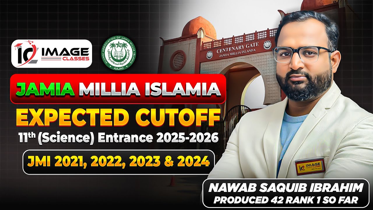 JMI Class 11th Science Entrance Exam 2025 - Expected Cut Off | Nawab Sir