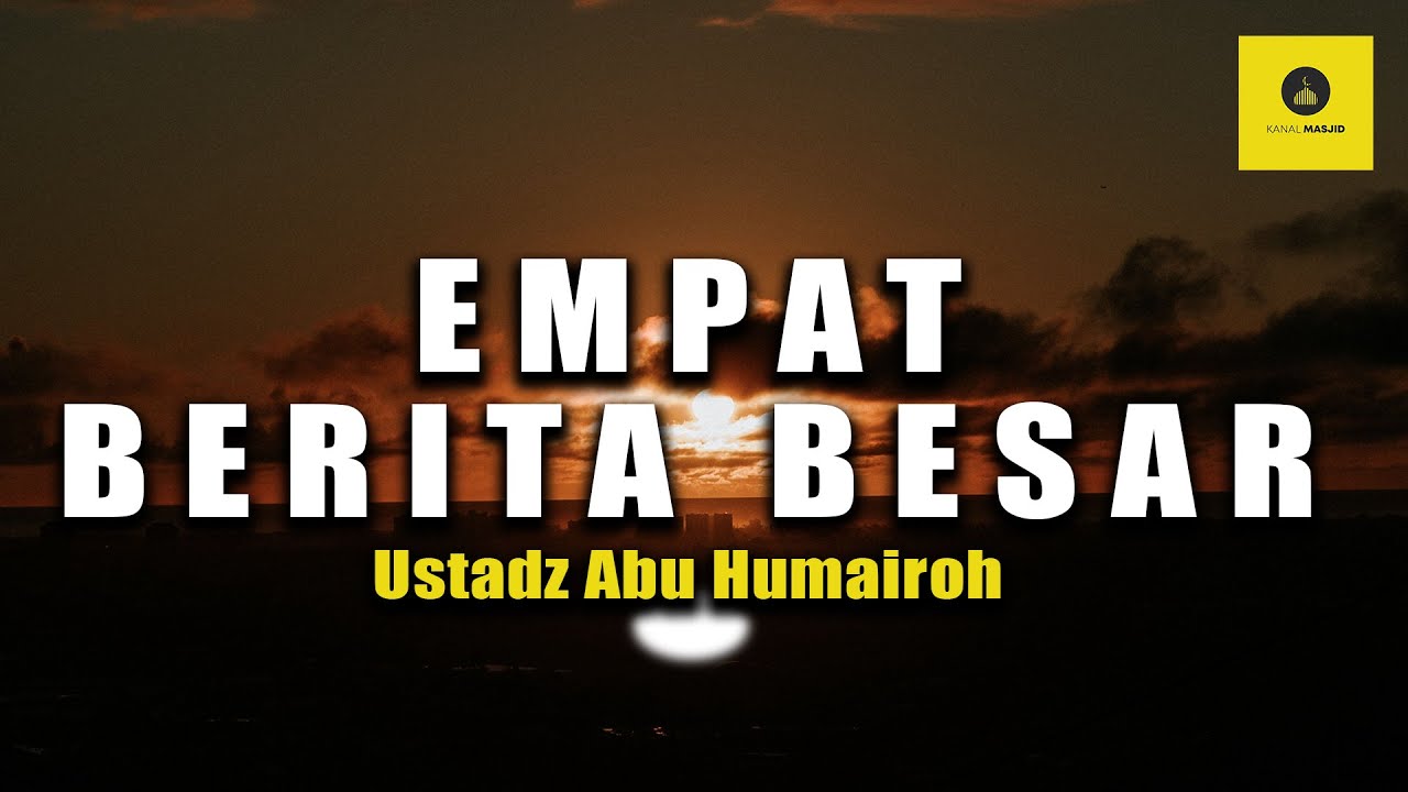 MENGKAJI TAFSIR SINGKAT SURAT AN NABA - USTADZ ABU HUMAIROH