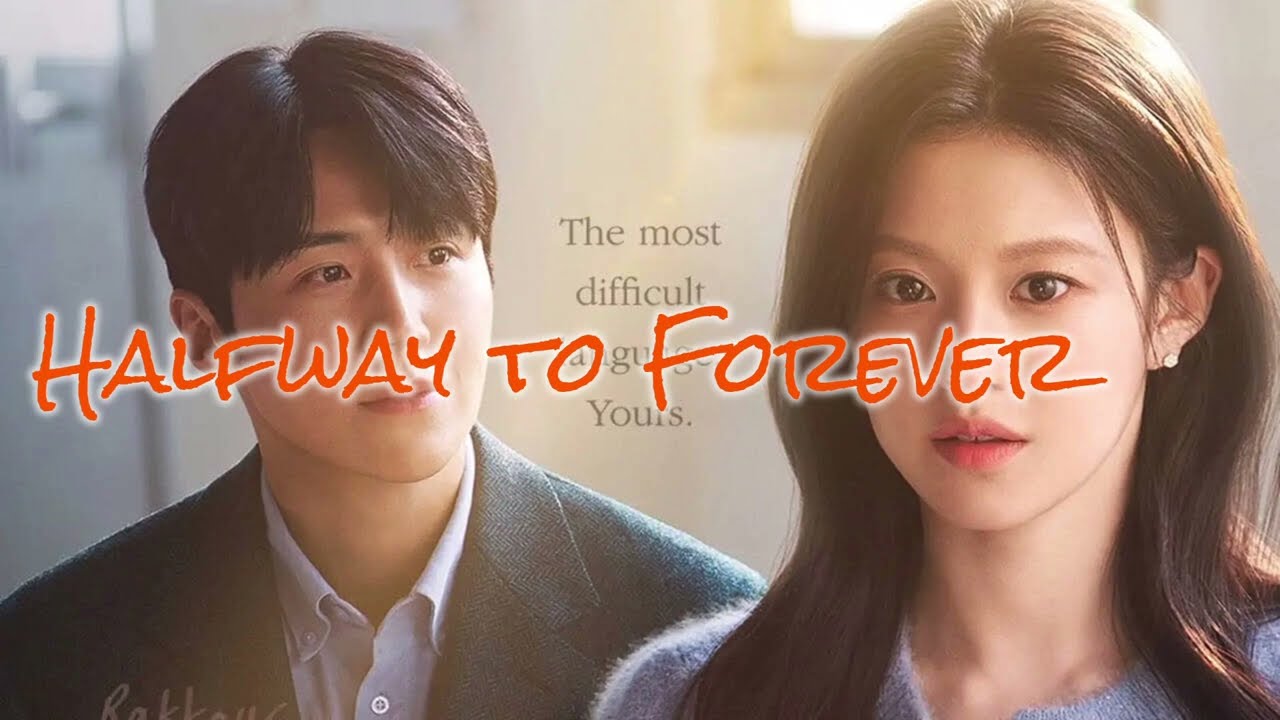 Halfway to Forever