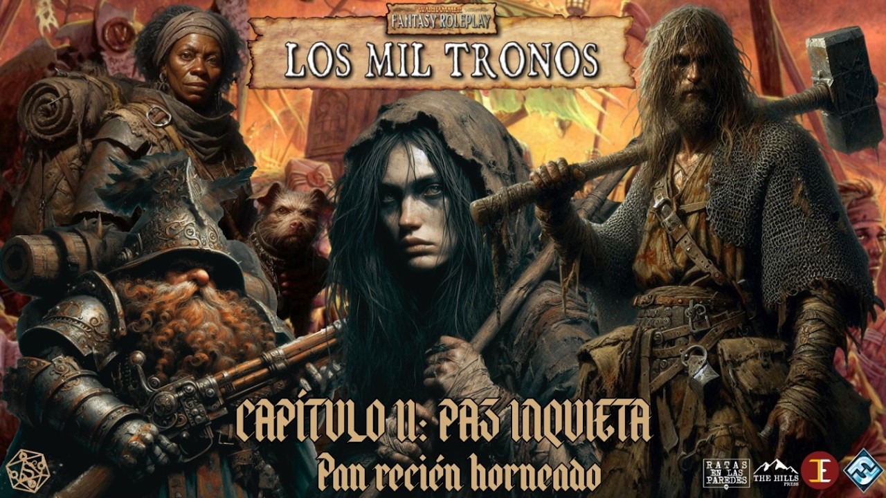 LOS MIL TRONOS - Capítulo 2: Paz Inquieta. (7/X) | Warhammer Fantasy RPG @Shirowhasi