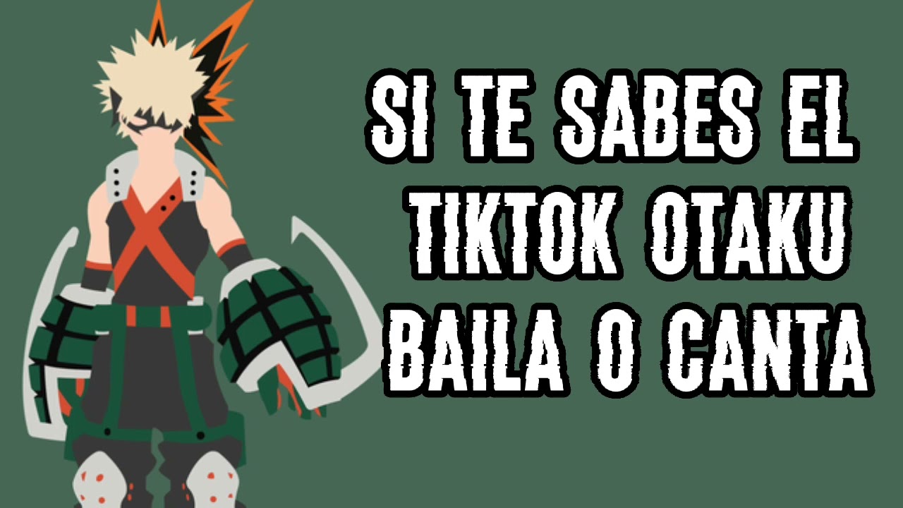 ✨SI TE SABES EL TIKTOK OTAKU BAILA O CANTA✨//TENSHI - TAKAMI