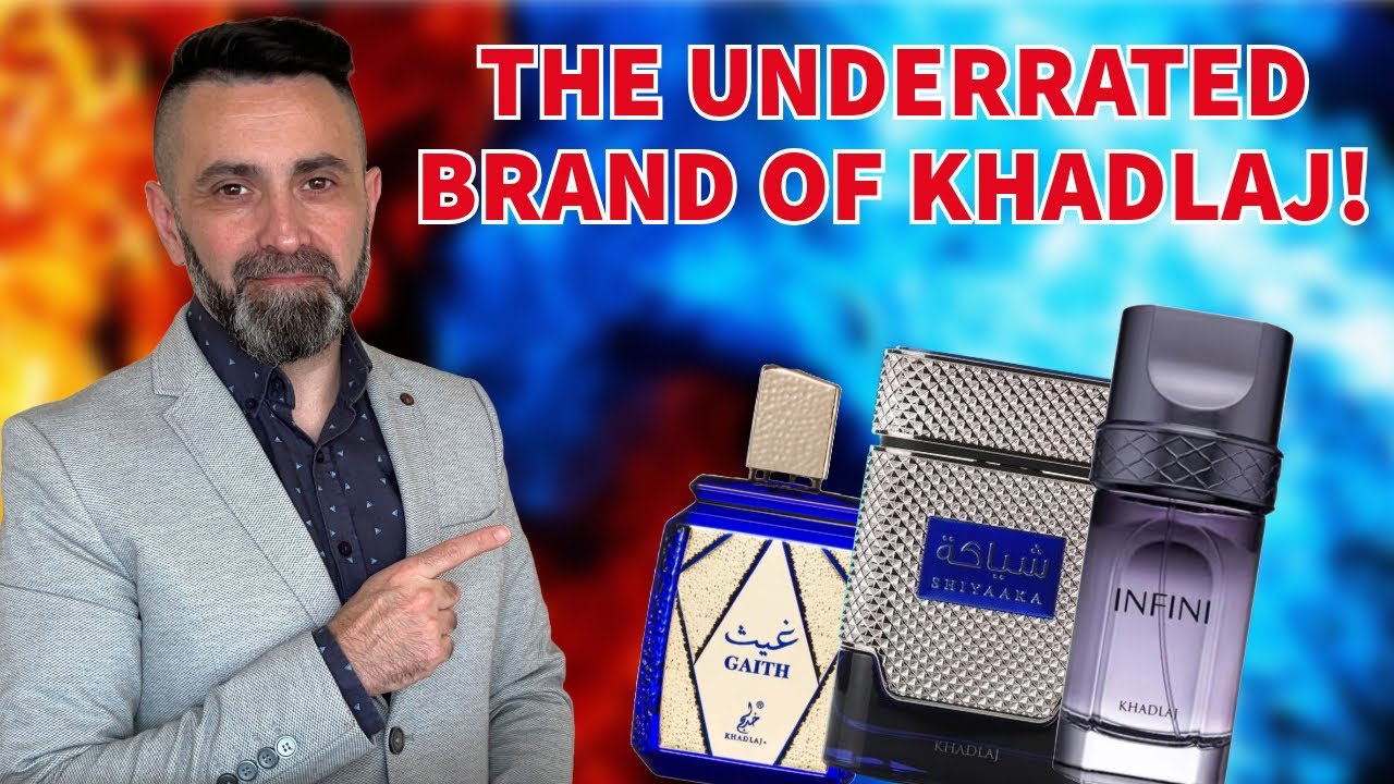 The Underrated Brand Of Khadlaj! | 9 Khadlaj Fragrances