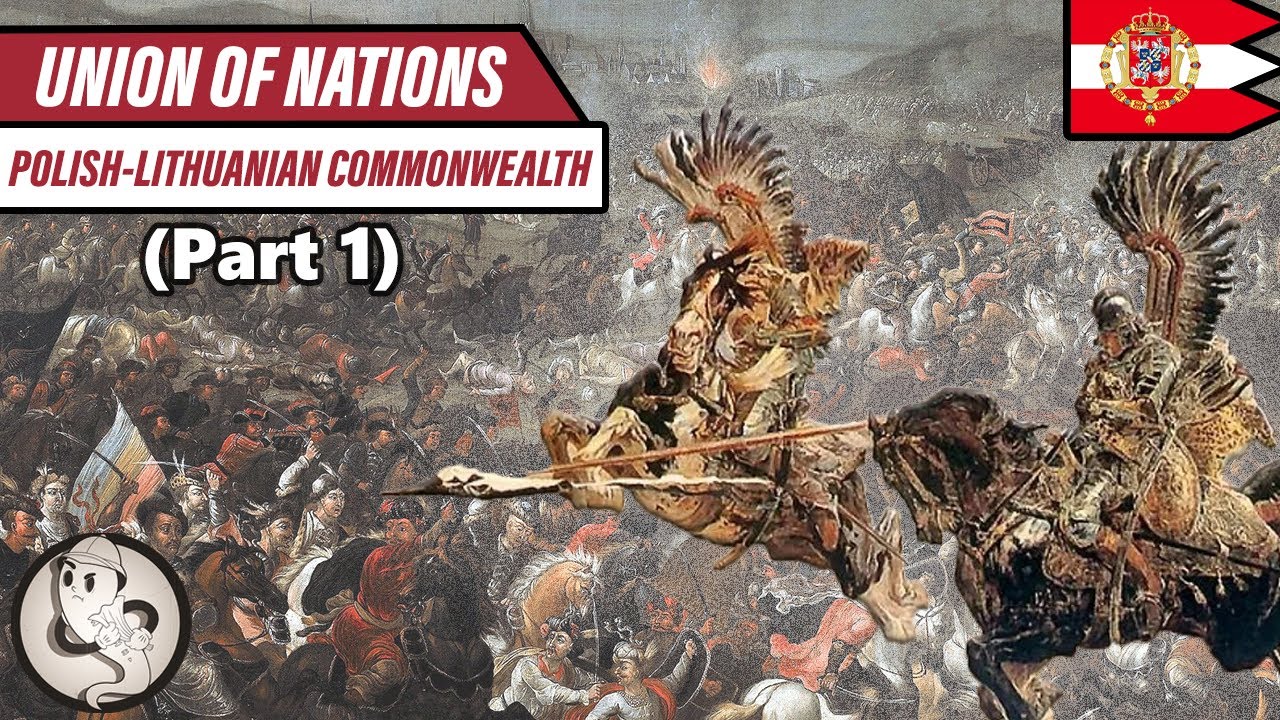 Eastern European Superpower | POLISH-LITHUANIAN COMMONWEALTH - #1