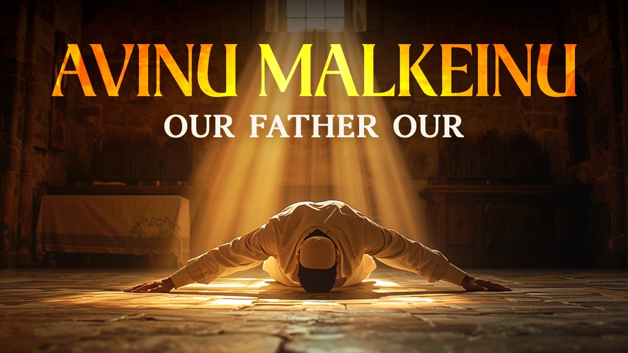 The Prayer Jews Cry on Yom Kippur 👑 | Avinu Malkeinu - Our Father Our King 🕊️