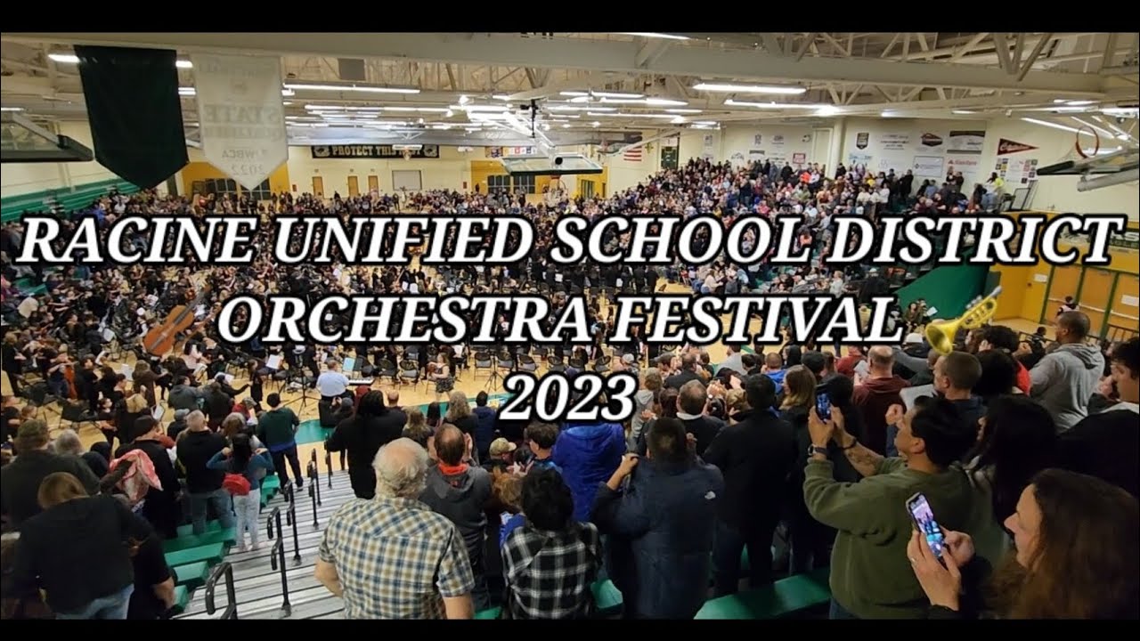 Racine Unified School District - Orchestra Festival 2023