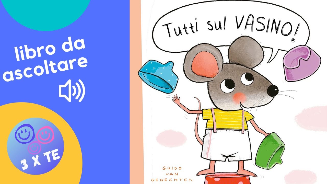 Tutti sul vasino - Topotto aiuta i bambini ad usare il vasino - libro letto ad alta voce-audiolibro