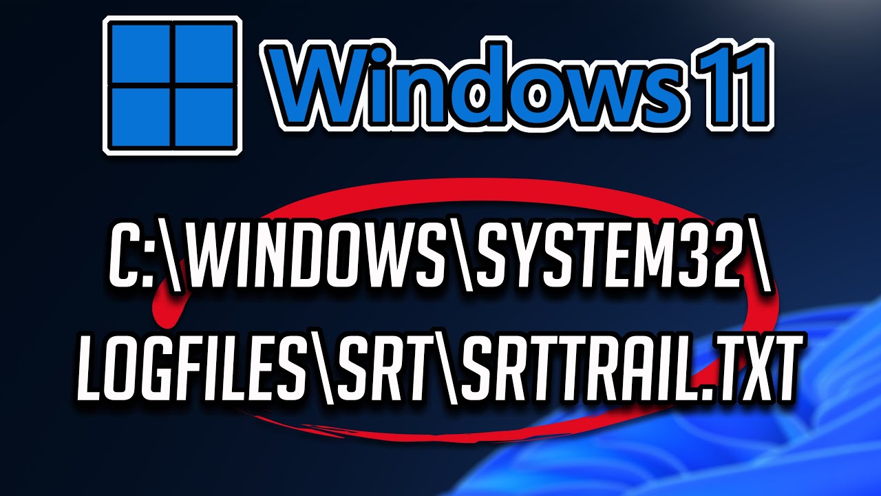 Fix C:\Windows\System32\LogFiles\srt\SrtTrail.txt Error In Windows 11/10 [SOLVED] 2026