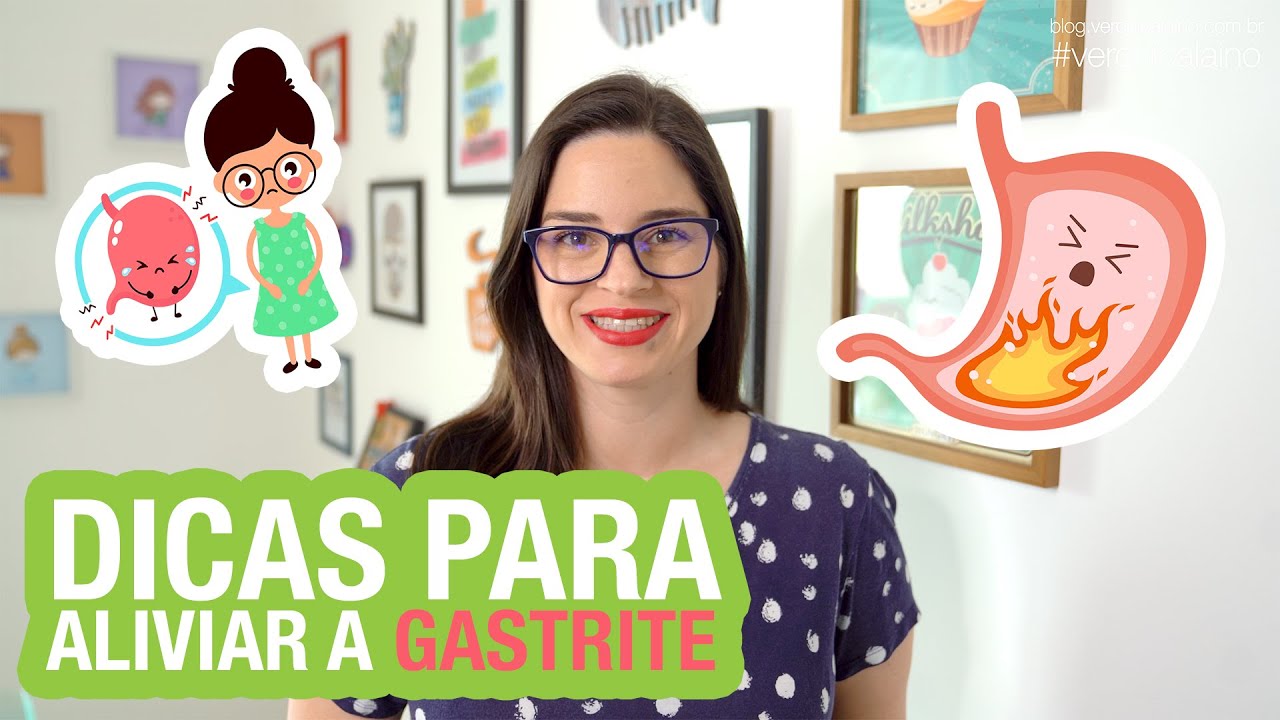 DICAS PARA ALIVIAR OS SINTOMAS DA GASTRITE | Nutricionista Verônica Laino