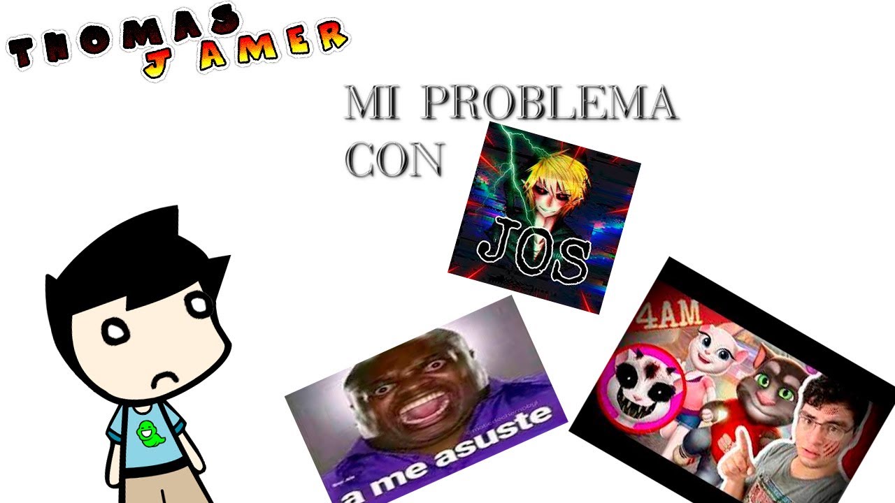 MI PROBLEMA CON JOSYT// 
