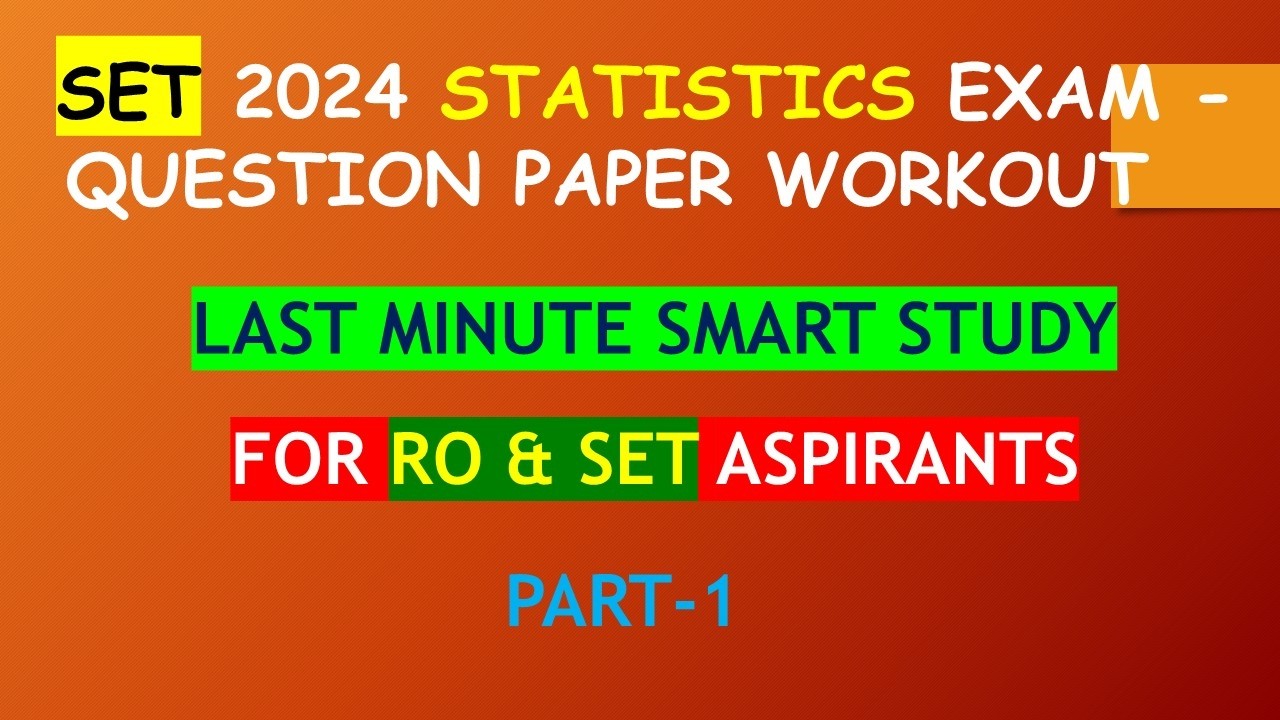 SET & RESEARCH OFFICER | 2024 STATISTICS PYQ SOLVED | DETAILED EXPLANATION | LAST MINUTE STUDY |PSC