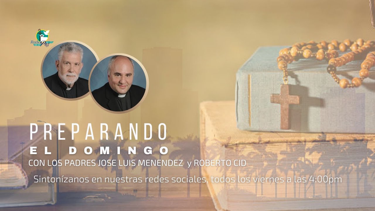 Preparando el Domingo | Viernes 27 de Febrero