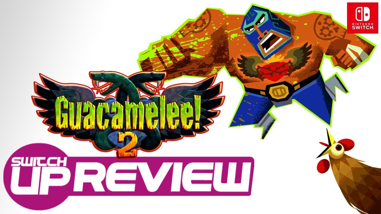 Guacamelee! 2 Switch Review - NINJA CHICKENS!! (4 Player Co-Op)