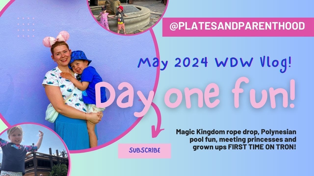 WALT DISNEY WORLD MAY 2024  - DAY ONE - ROPE DROP MAGIC KINGDOM, POLYNESIAN POOL, FIRST TIME ON TRON