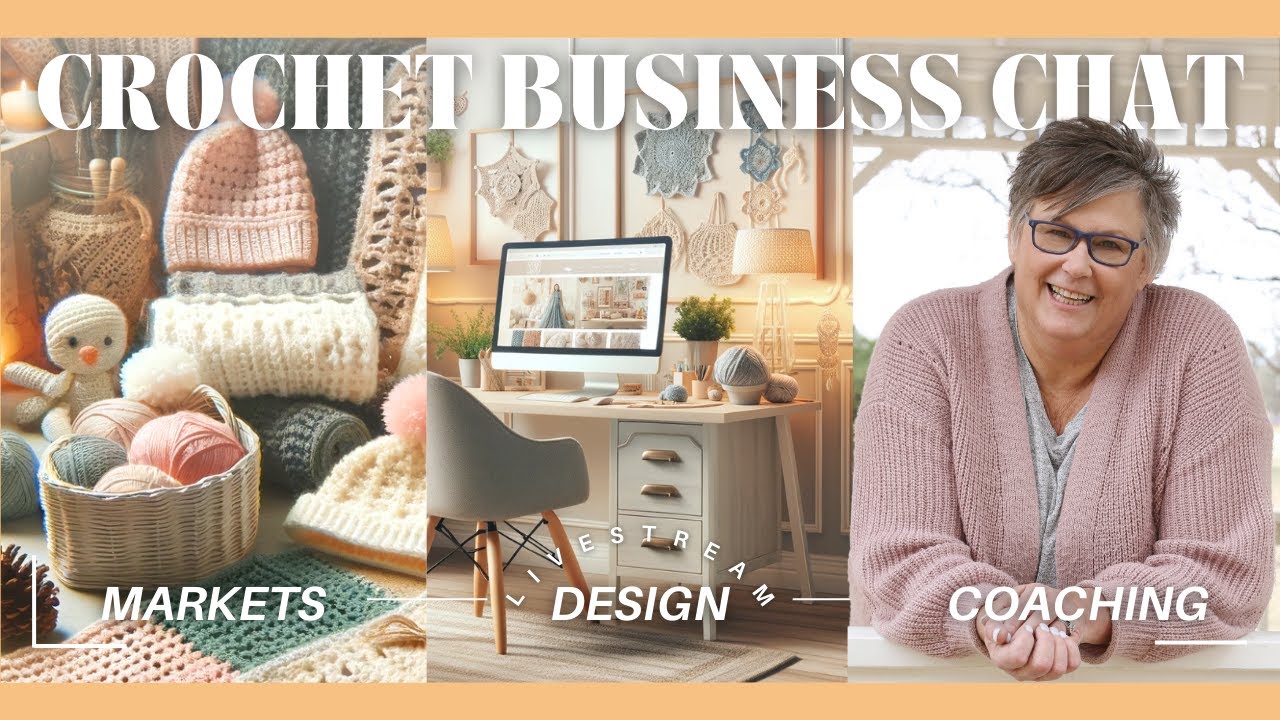 Let's Chat About Crochet Business: Market Profits Calculator, Designing, and More