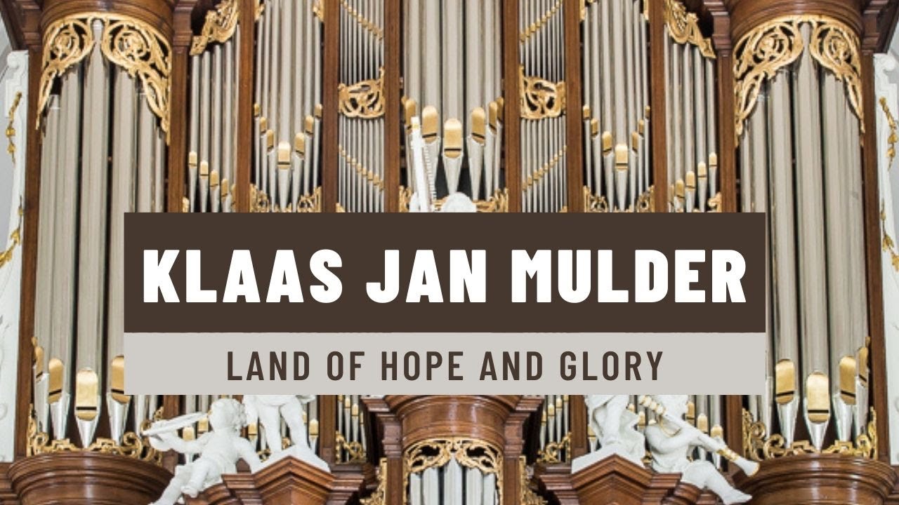 Klaas Jan Mulder - Land of hope and glory