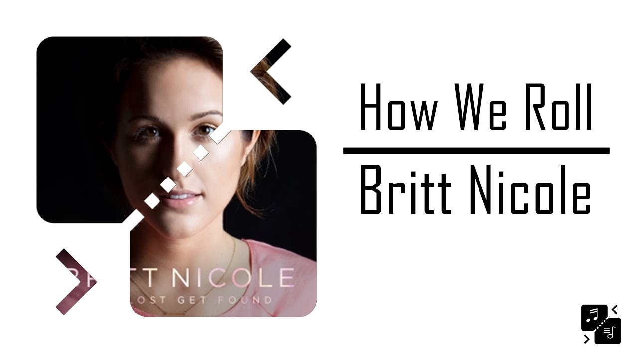 How We Roll - Britt Nicole (Tradução)