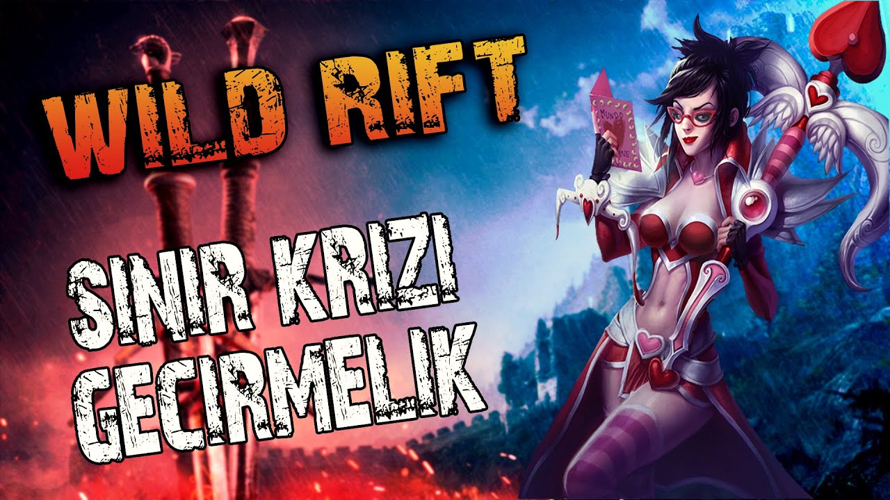 En İyi %0.10luk Dilime Girdim - Wild Rift Türkçe Oynanış