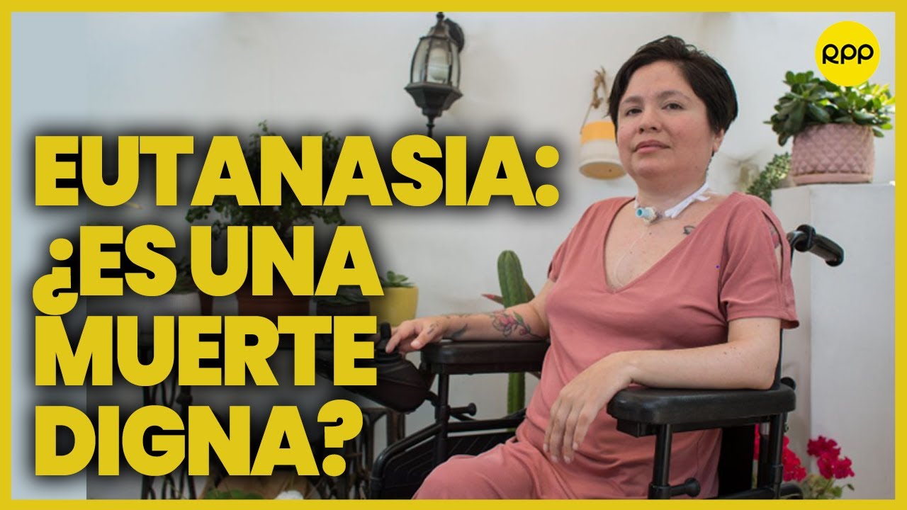 Eutanasia en Perú: Colegio Médico se pronuncia sobre el caso de Ana Estrada