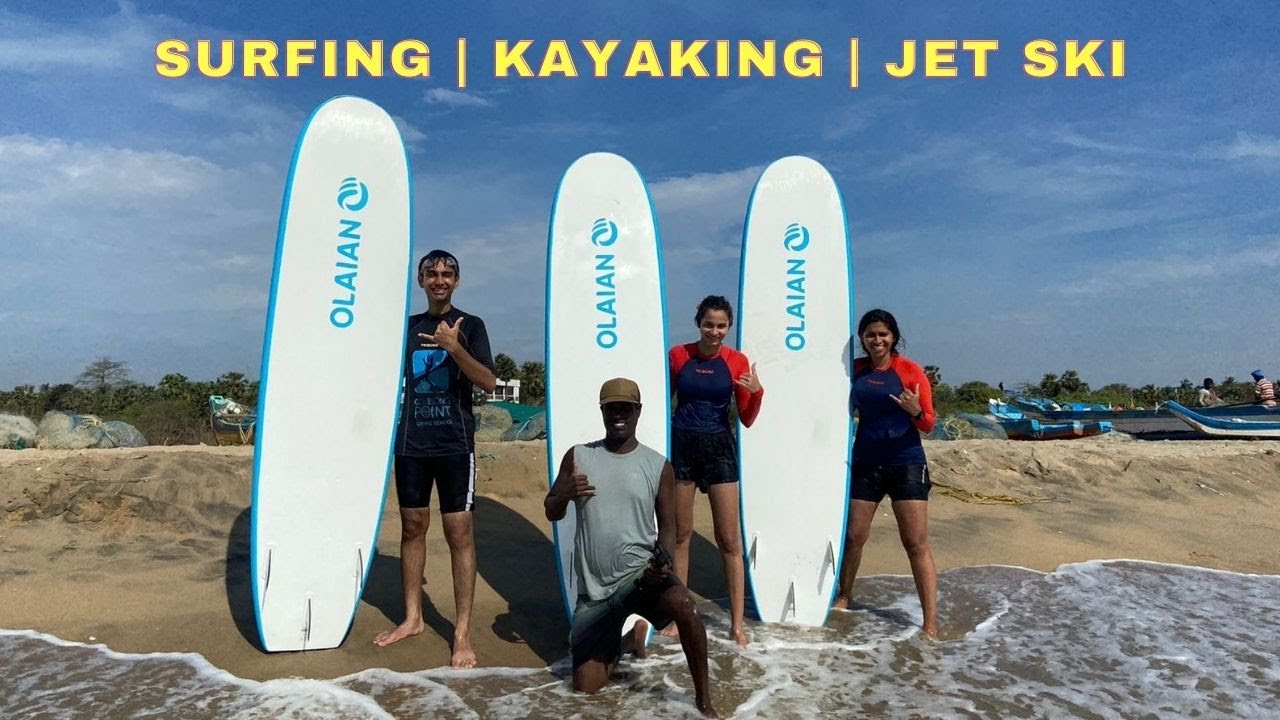 ADVENTURE ACTIVITIES IN PUDUCHERRY  | SURFING | KAYAKING | JET SKI | WATER SPORTS IN PONDICHERRY