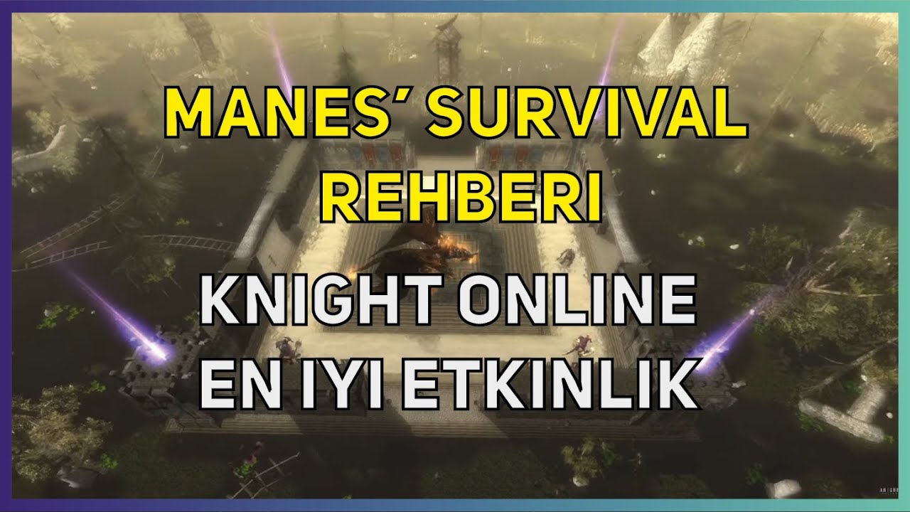 Knight Online Manes Survival Etkinlik Rehberi