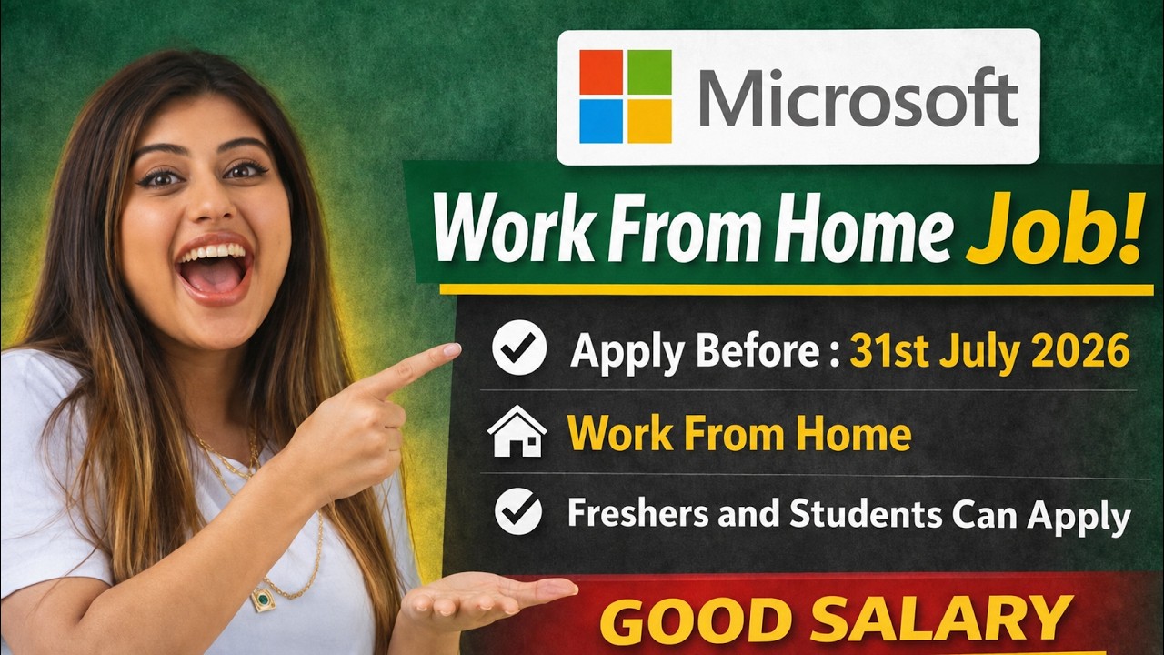 🔴Microsoft - Work from Home Job Announced 🔥