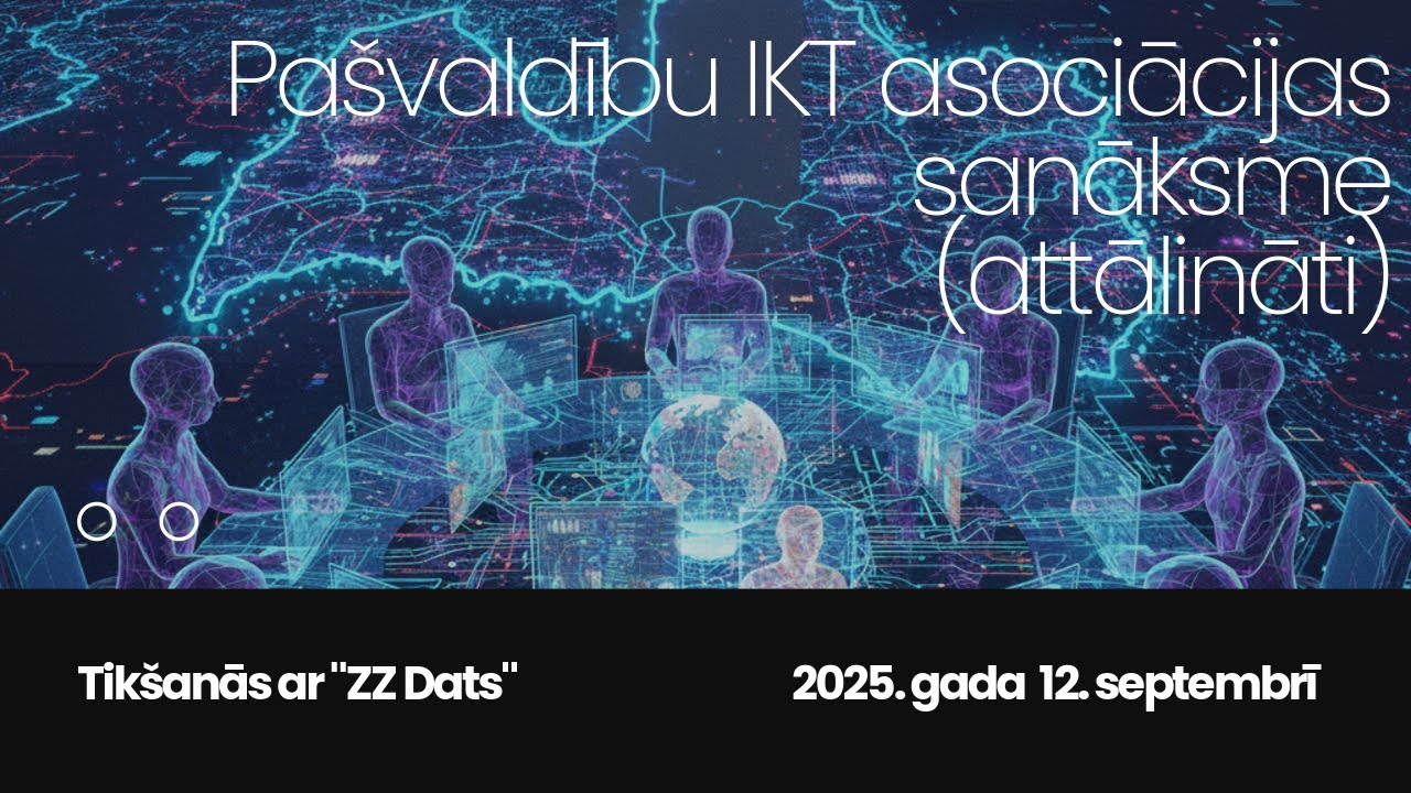 Pašvaldību IKT asociācija sanāksme - Vienotās pašvaldību sistēmas aktualitātes