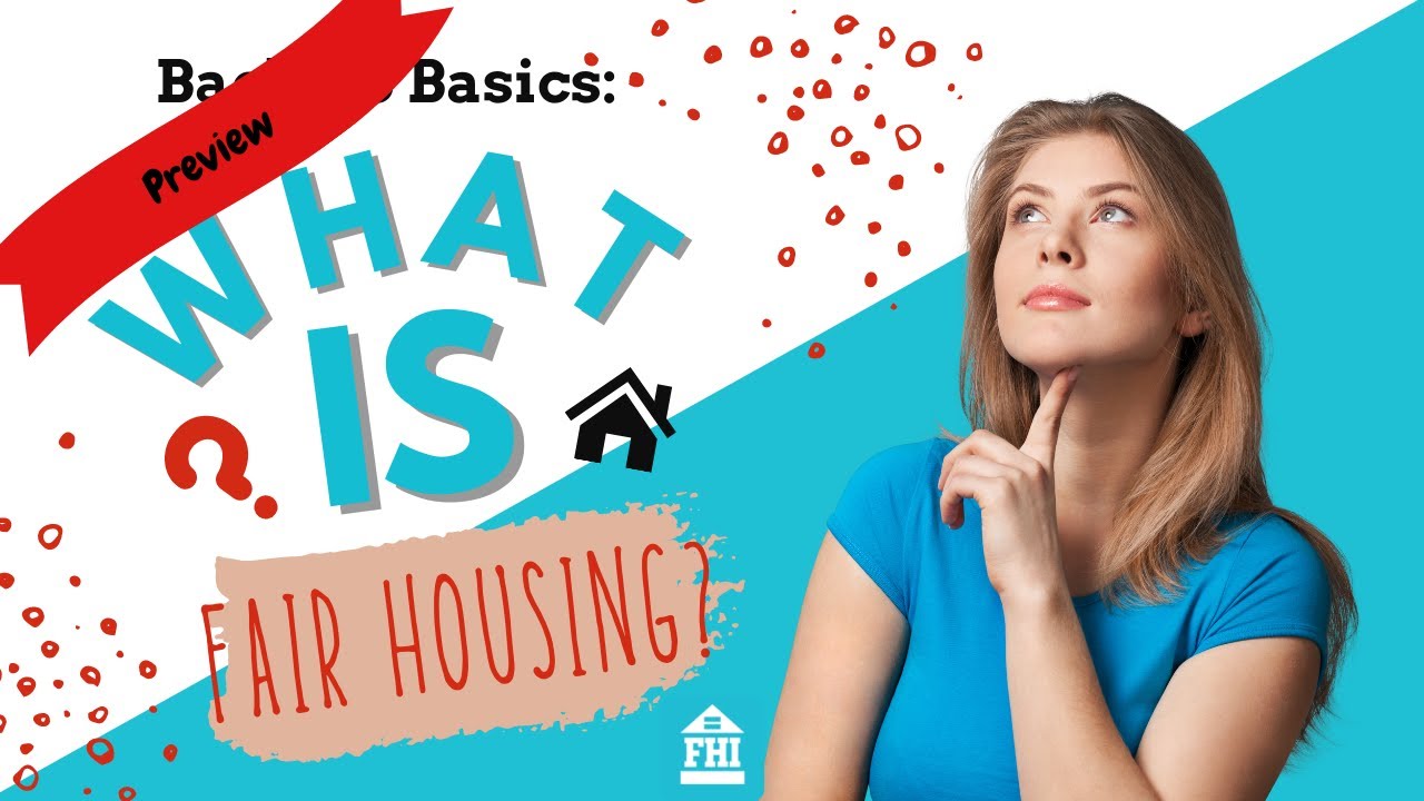 Episode 43 - Back To Basics - What is Fair Housing?