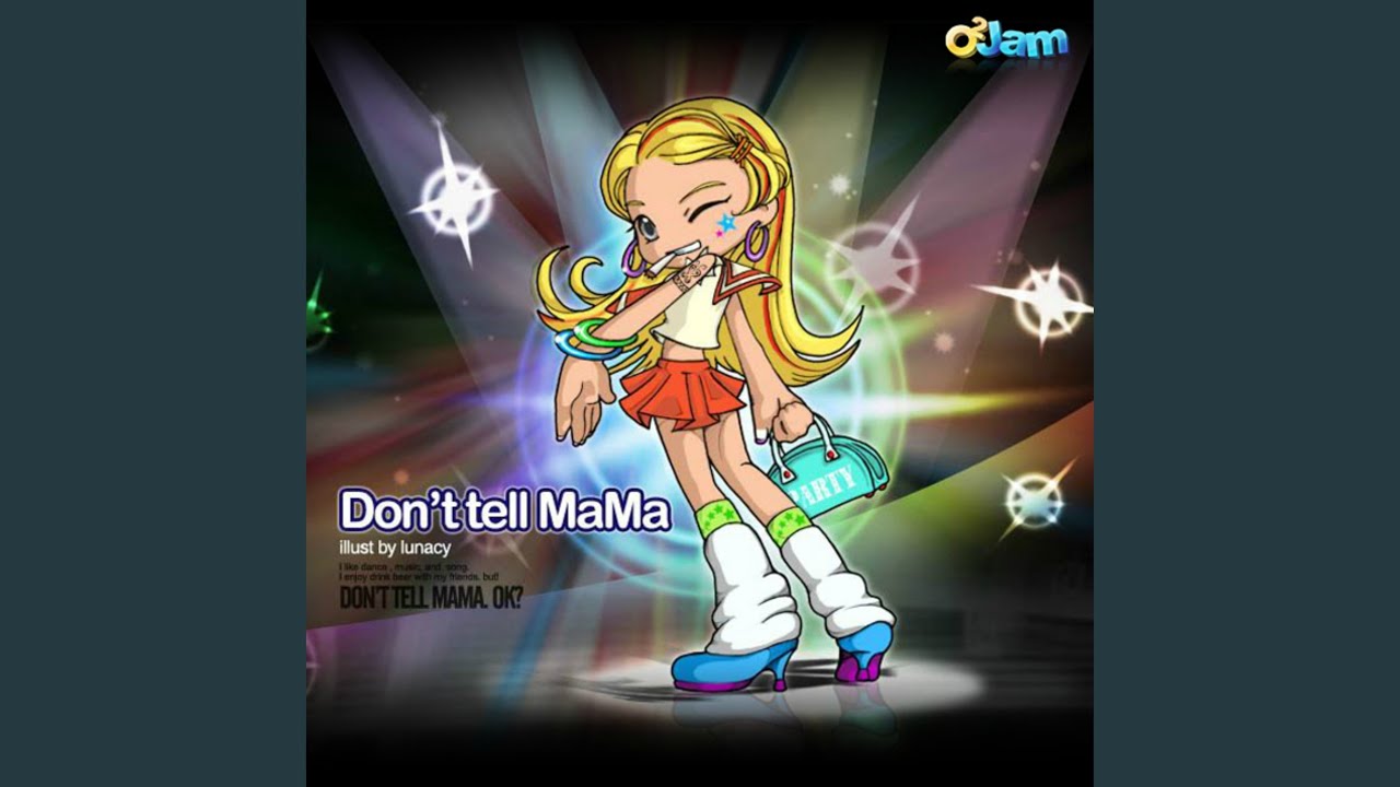 Don't Tell MaMa