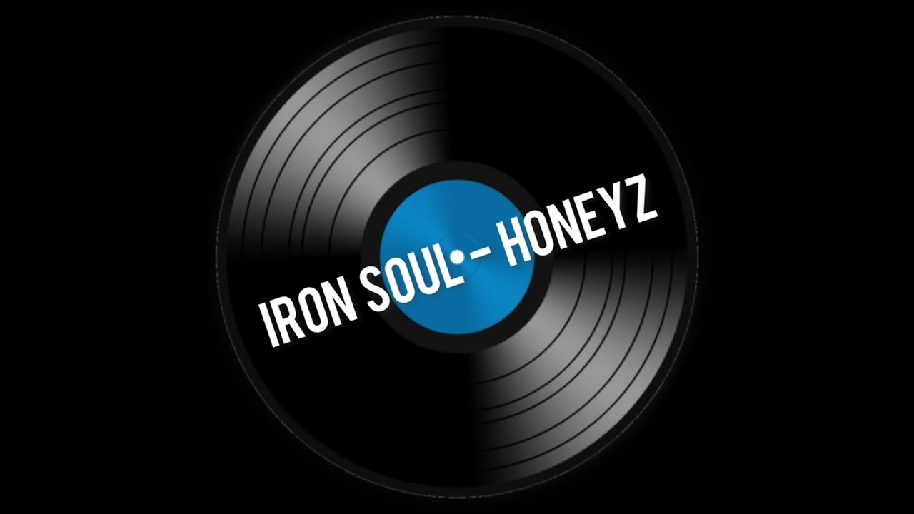 Iron Soul - Honeyz (Instrumental)
