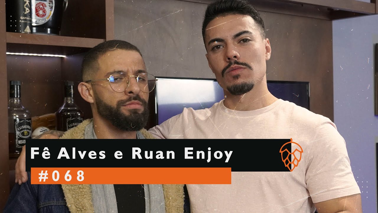 F&Ecirc; ALVES E RUAN ENJOY (CONQUISTA E PERSUAS&Atilde;O) | BUTECO PODCAST #068