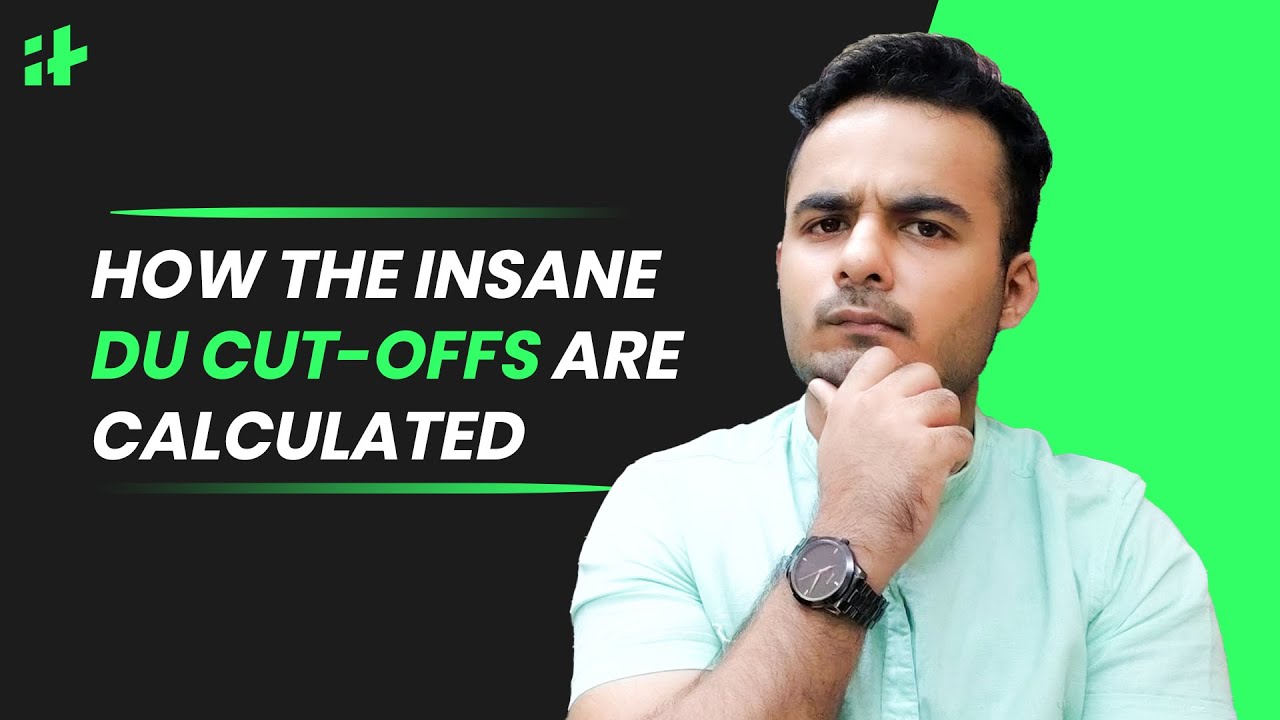 How The Insane DU Cut-Offs Are Calculated | Delhi University Cut Off 2020