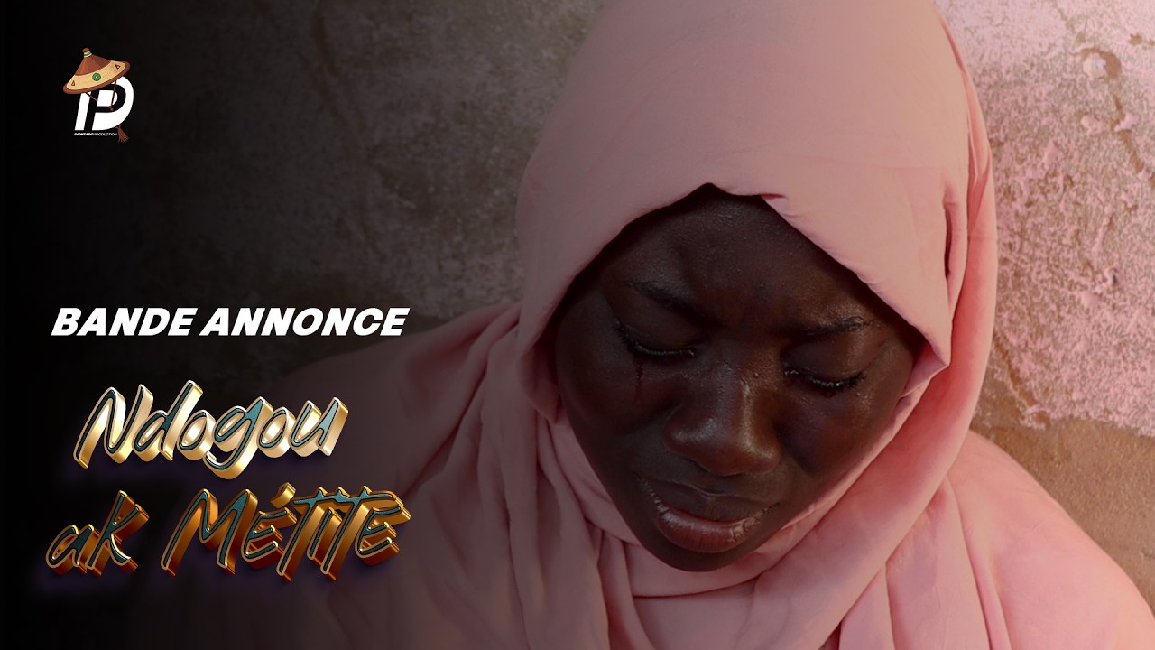 NDOGOU AK MÉTITE - BANDE ANNONCE