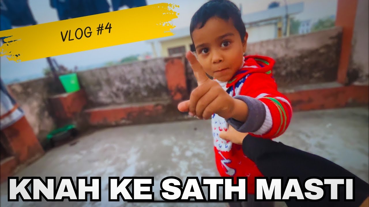 Kanah ke sath ki thodi masti |Vlog #4|Meenakshi Vlog